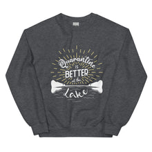 Load image into Gallery viewer, Lake Anna Quarantine is Better at the Lake - Crewneck Sweatshirt