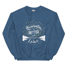 Load image into Gallery viewer, Lake Frederick Quarantine is Better at the Lake - Crewneck Sweatshirt