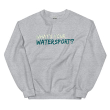 Load image into Gallery viewer, Lake Anna What's Your Watersport? - Crewneck Sweatshirt
