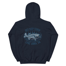 Load image into Gallery viewer, Lake Anna Just Keep Fishin' - Signature Hoodie Sweatshirt
