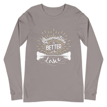 Load image into Gallery viewer, Lake Louisa Quarantine is Better at the Lake - Long Sleeve T-Shirt