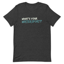 Load image into Gallery viewer, Lake Anna What's Your Watersport? - T-Shirt