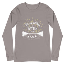 Load image into Gallery viewer, Lake Anna Quarantine is Better at the Lake - Long Sleeve T-Shirt
