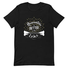 Load image into Gallery viewer, Lake Frederick Quarantine is Better at the Lake - T-Shirt
